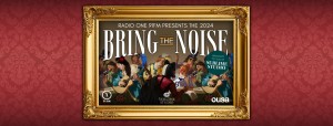 Heat 2  - Radio One 91FM Presents: Bring The Noise '24 - Brought To You By Sublime Studio
