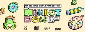 14th August - Radio One 91FM Presents: Market Day - Brought to you by Wests